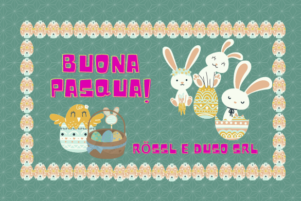 Rössl e Duso augura a tutti  Buona Pasqua!