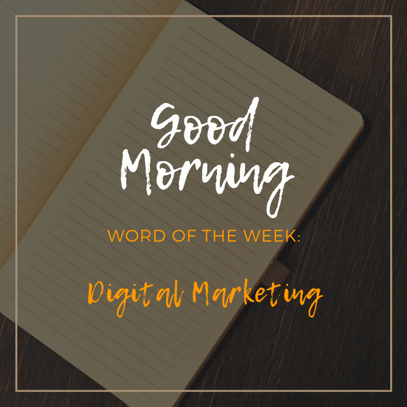 The word of this week is: "Digital Marketing"! Follow our fomat "Word of the week" and our facebook page to discover more.